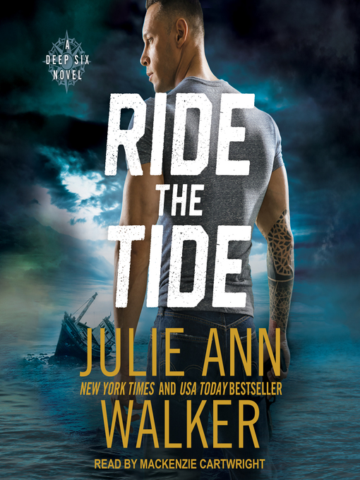 Title details for Ride the Tide by Julie Ann Walker - Available